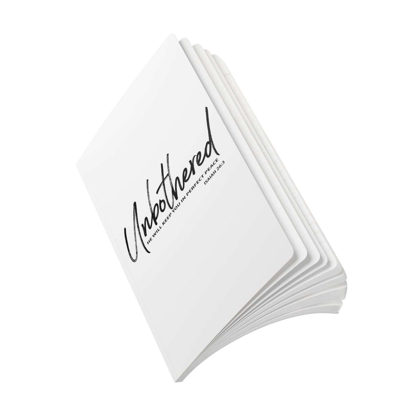 Unbothered: Isaiah 26:3 Softcover Journal