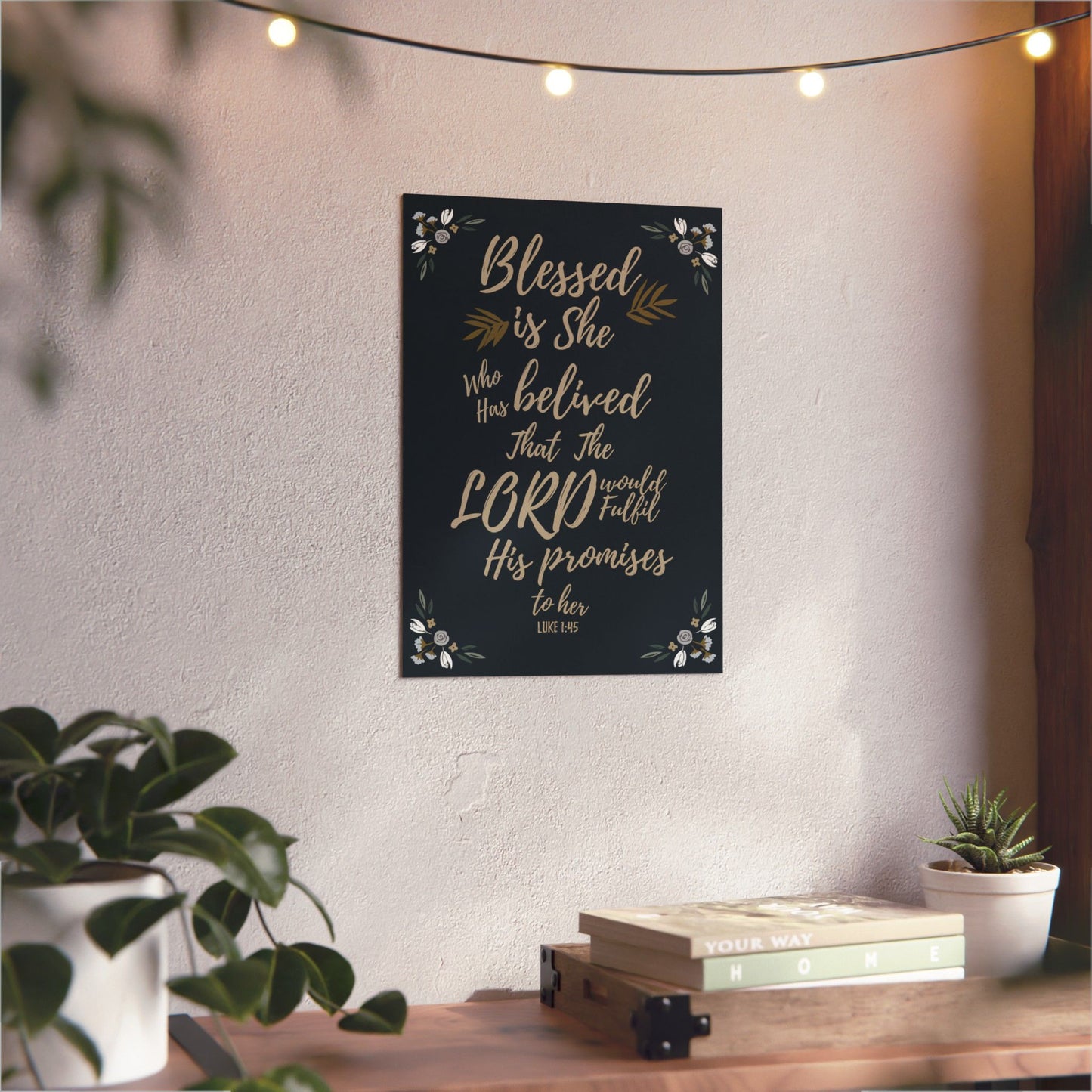 Blessed is She: Luke 1:45 - Metal Poster
