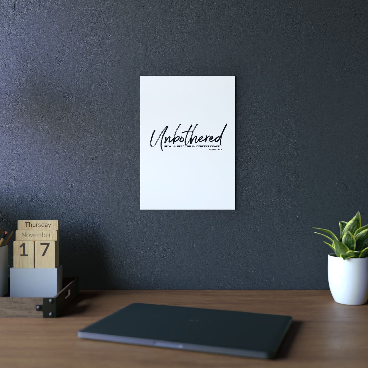 Unbothered - Perfect Peace Metal Poster | Isaiah 26:3
