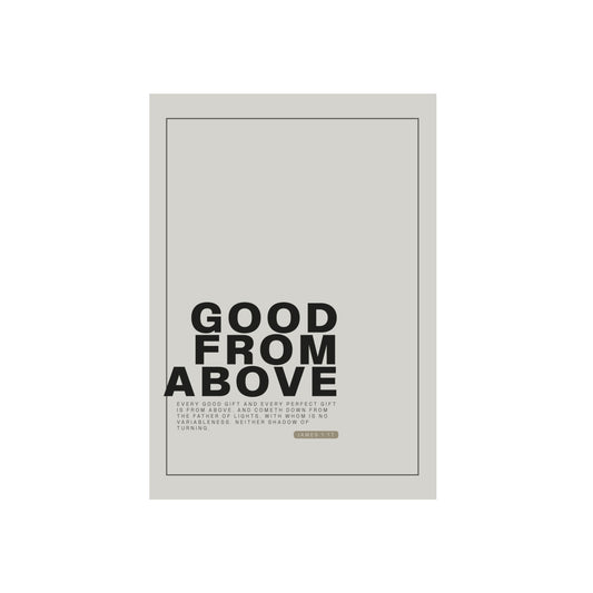 Good From Above - Christian Metal Poster