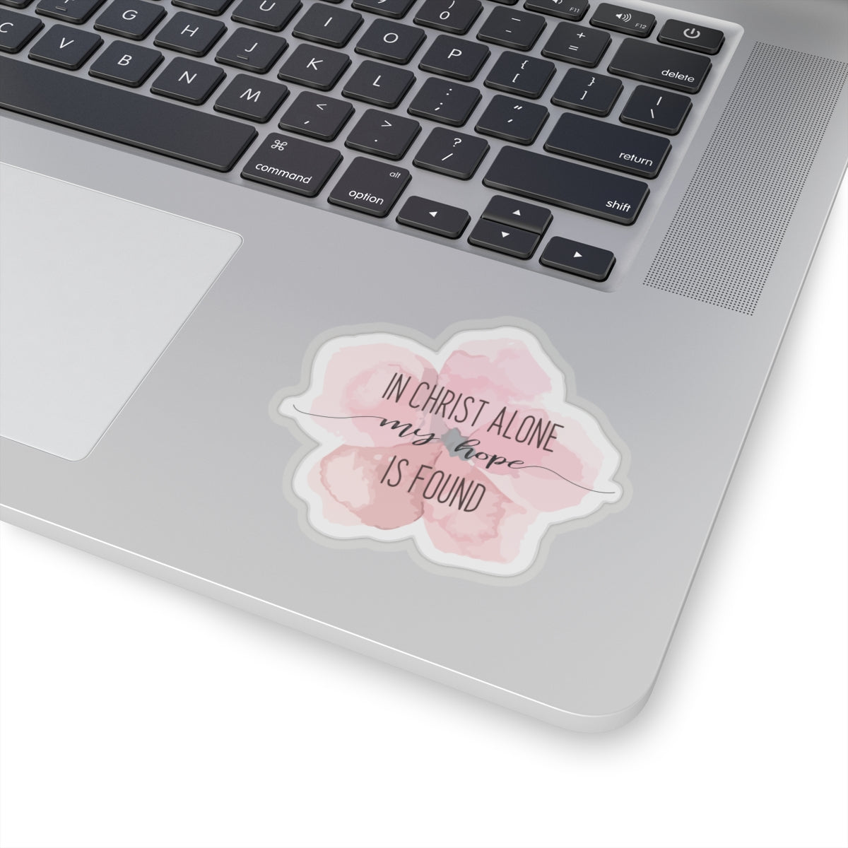 In Christ Alone My Hope Is Found - Vinyl Sticker