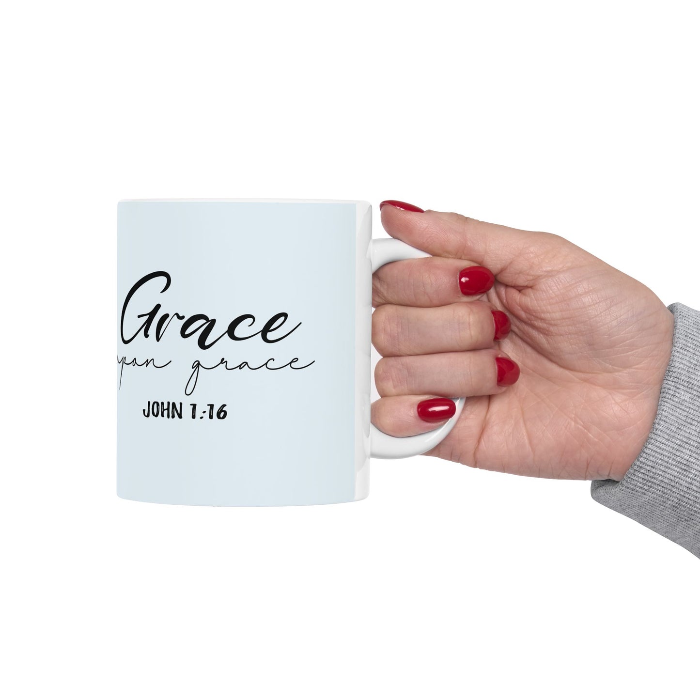 Grace Upon Grace - Ceramic Mug