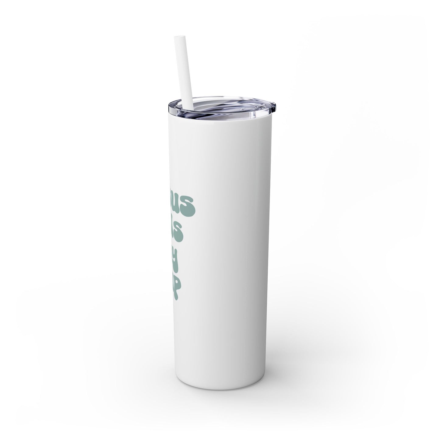 Jesus Fills My Cup - 20oz Stainless Steel Skinny Tumbler with Straw