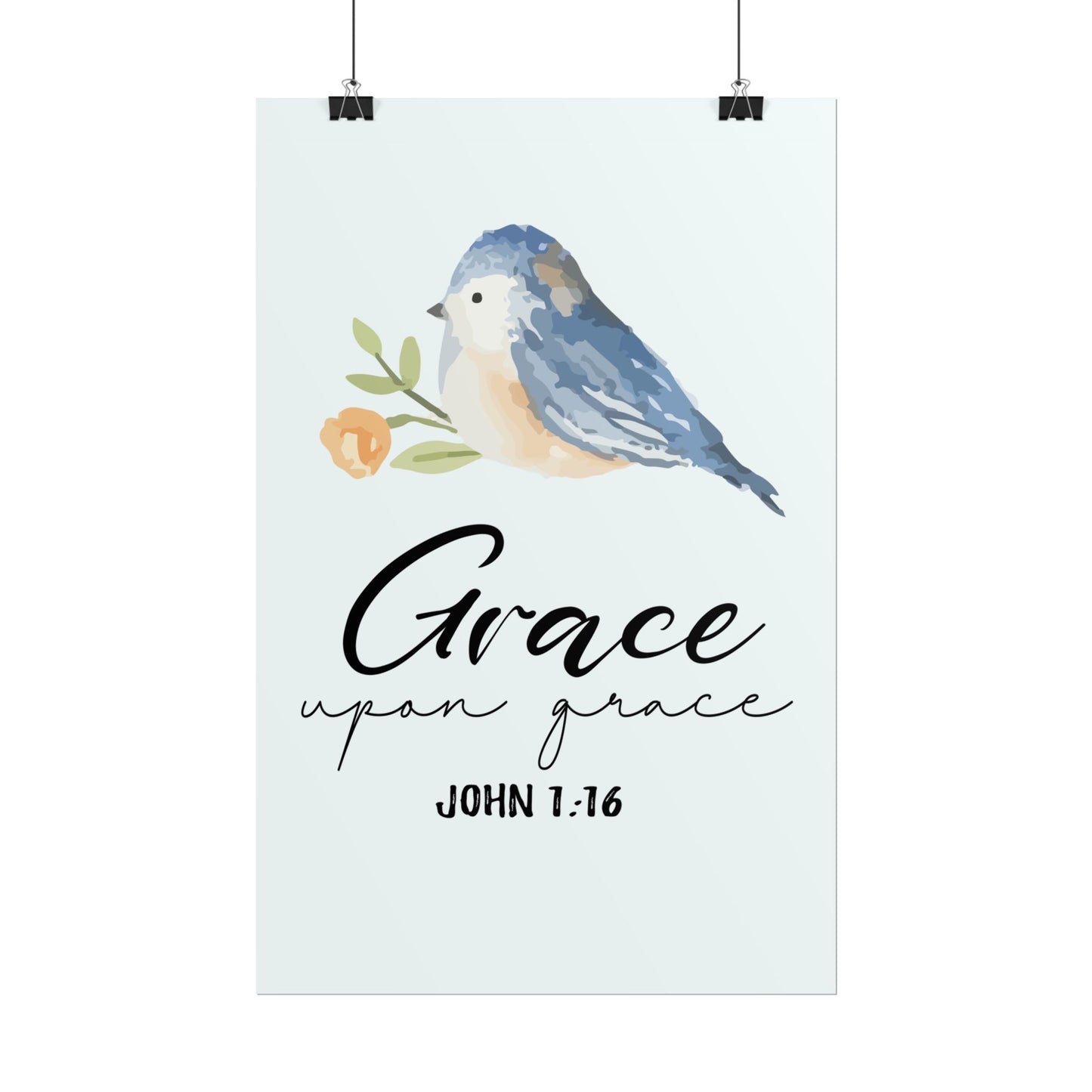 Grace Upon Grace - John 1:16 Poster