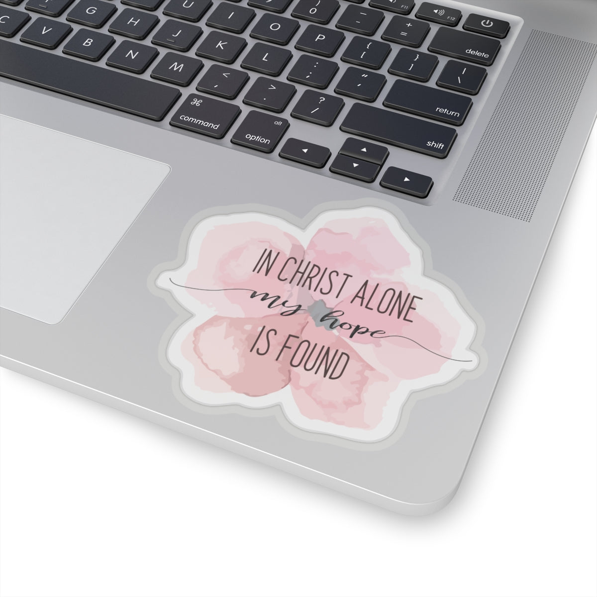 In Christ Alone My Hope Is Found - Vinyl Sticker