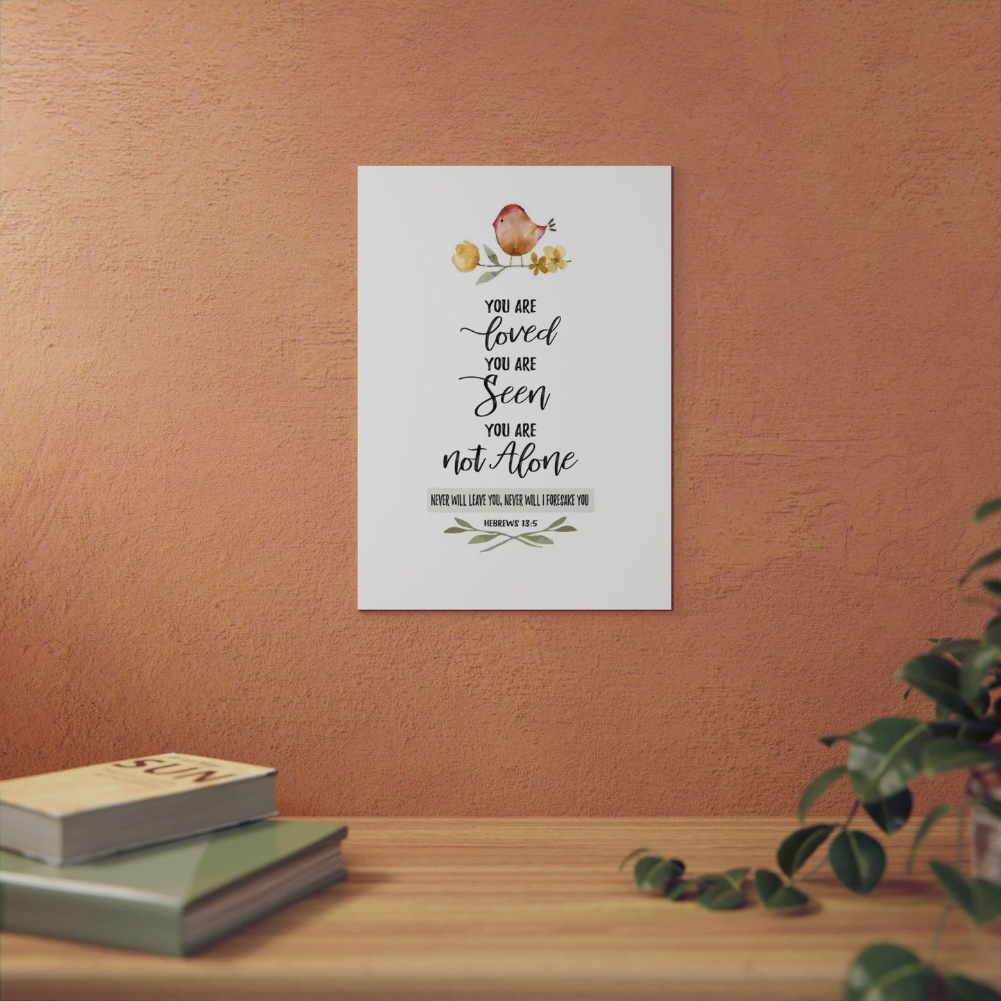 Inspirational Christian Metal Poster - Hebrews 13:5