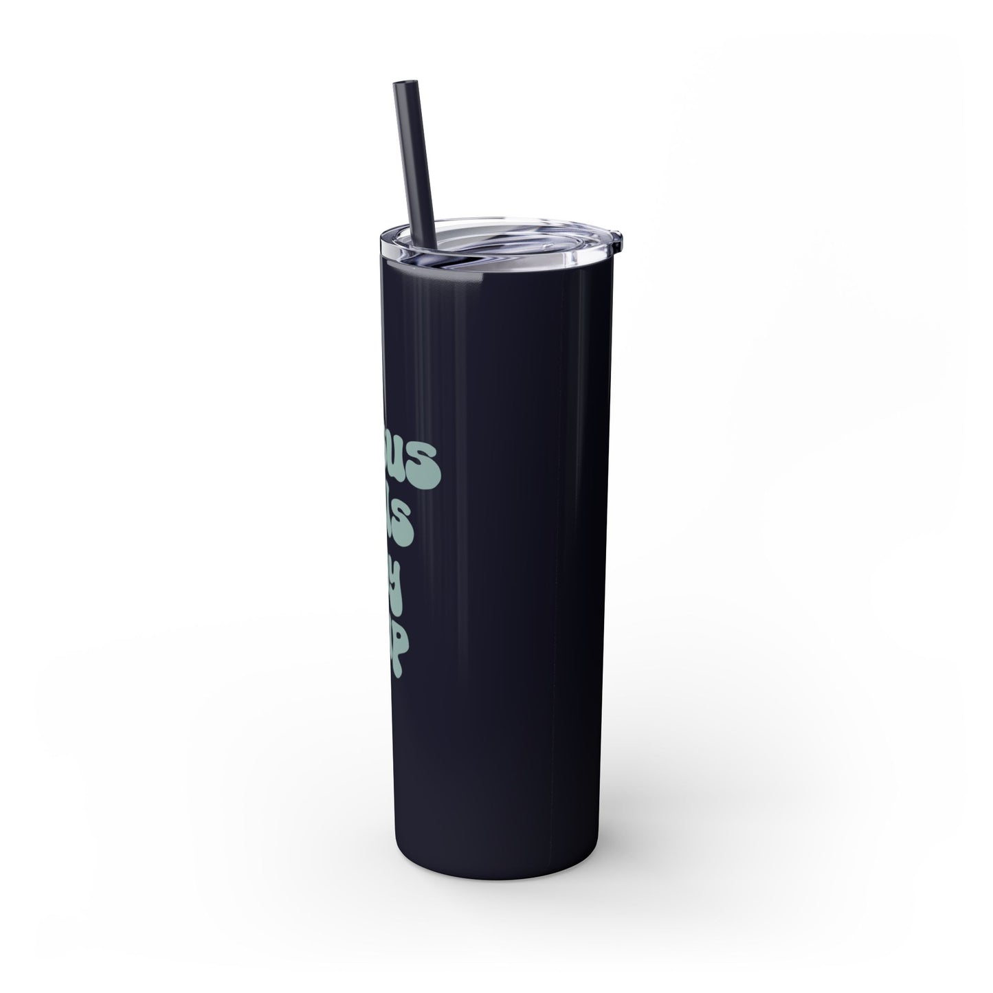 Jesus Fills My Cup - 20oz Stainless Steel Skinny Tumbler with Straw