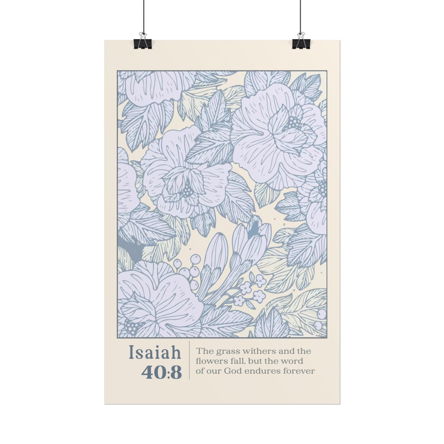 Isaiah 40:8 Christian Poster - "The Word of Our God Endures Forever"