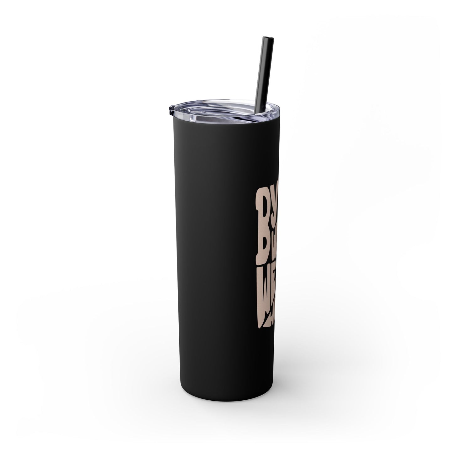 By His Wounds We Are Healed - 20oz Stainless Steel Skinny Tumbler with Straw"