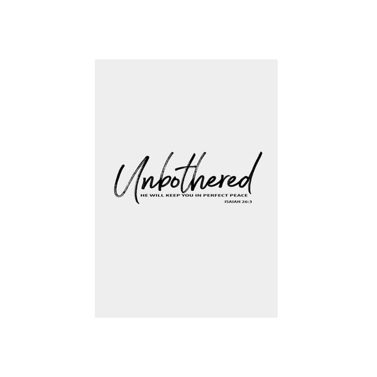 Unbothered - Perfect Peace Metal Poster | Isaiah 26:3