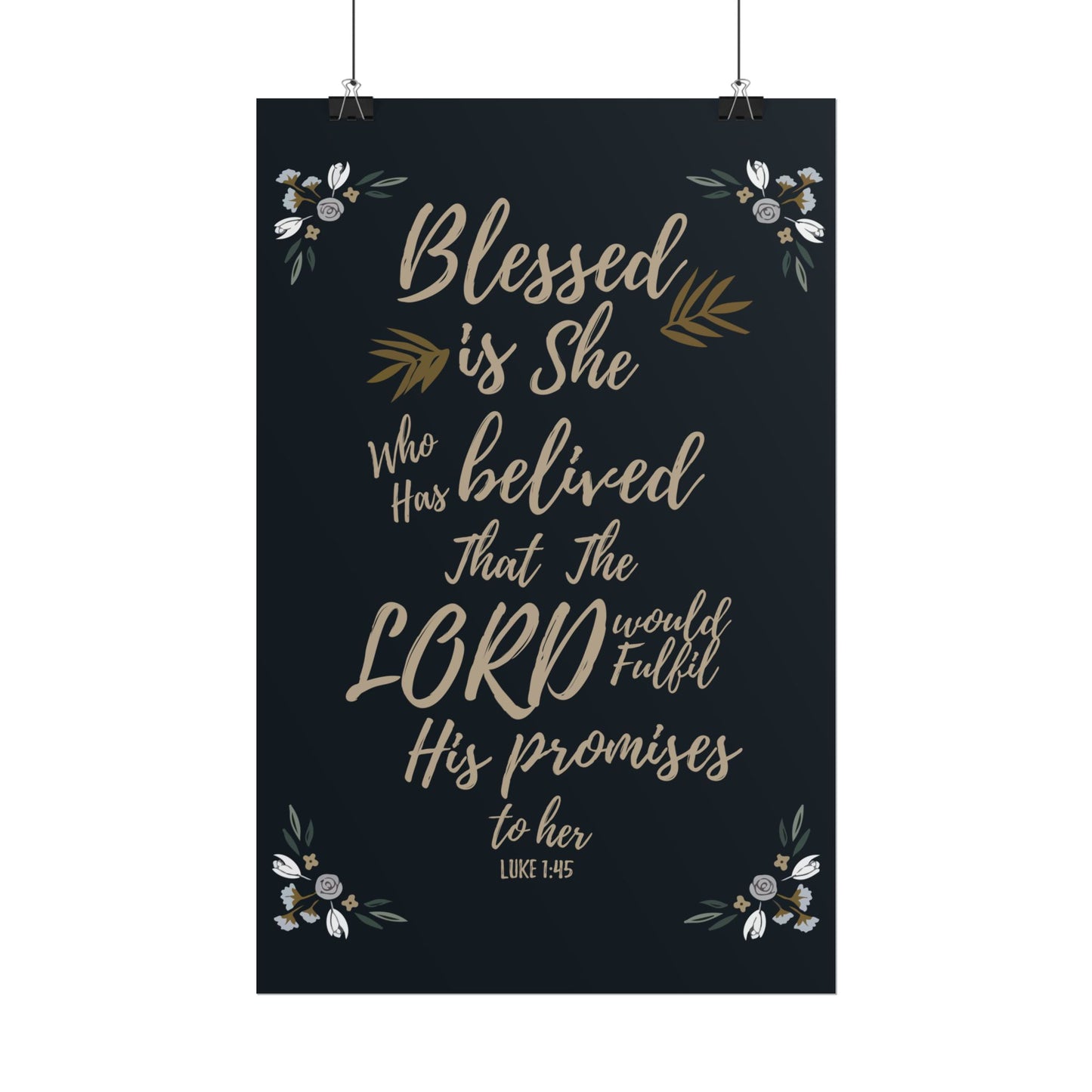 "Blessed Is She" Christian Poster - Luke 1:45