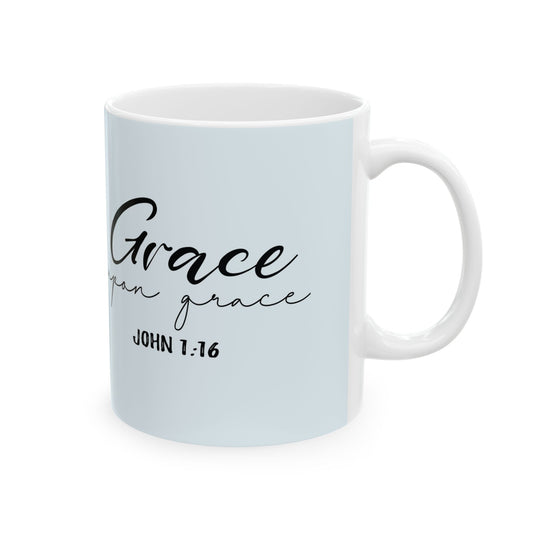 Grace Upon Grace - Ceramic Mug