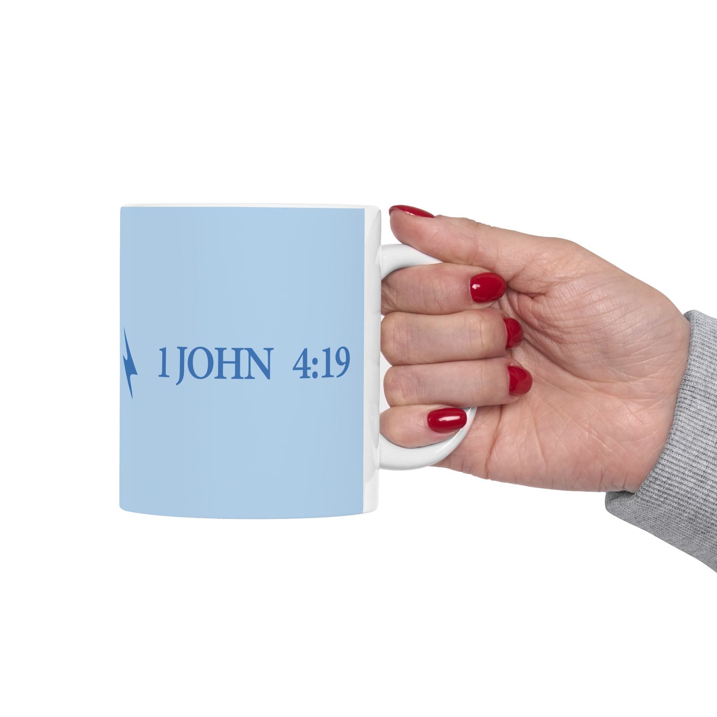 Inspiring Ceramic Mug - "We Love Because He First Loved Us"