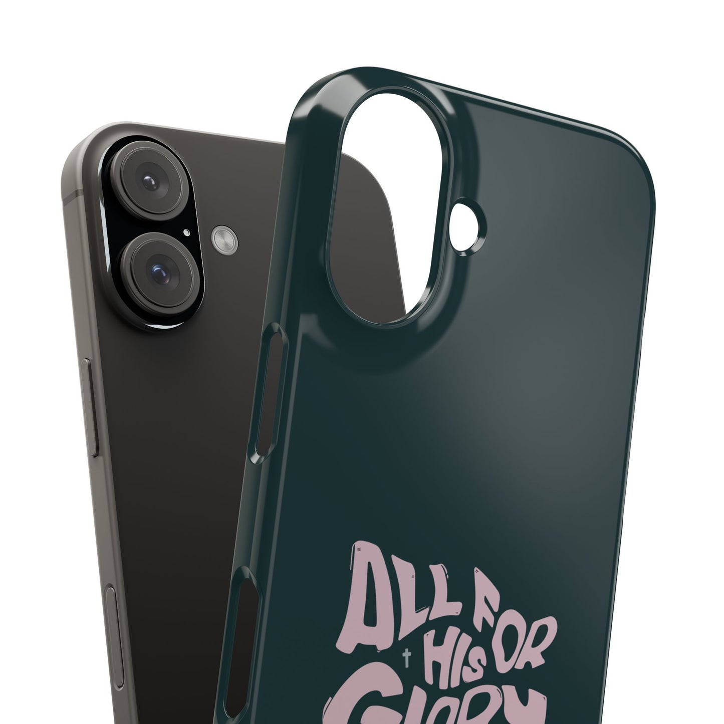 All for His Glory - Inspirational Phone Case