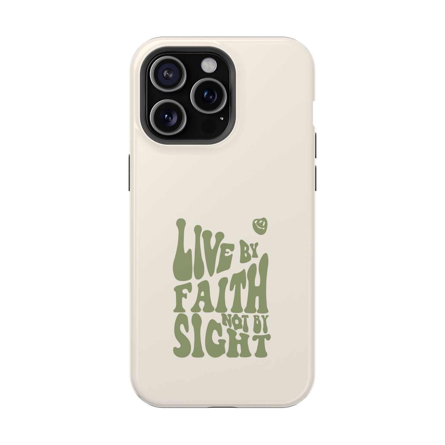 Live by Faith" Durable Phone Case – Trust in Every Moment