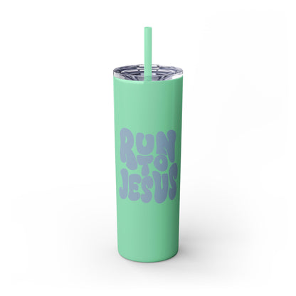 Run to Jesus - 20oz Stainless Steel Skinny Tumbler with Straw