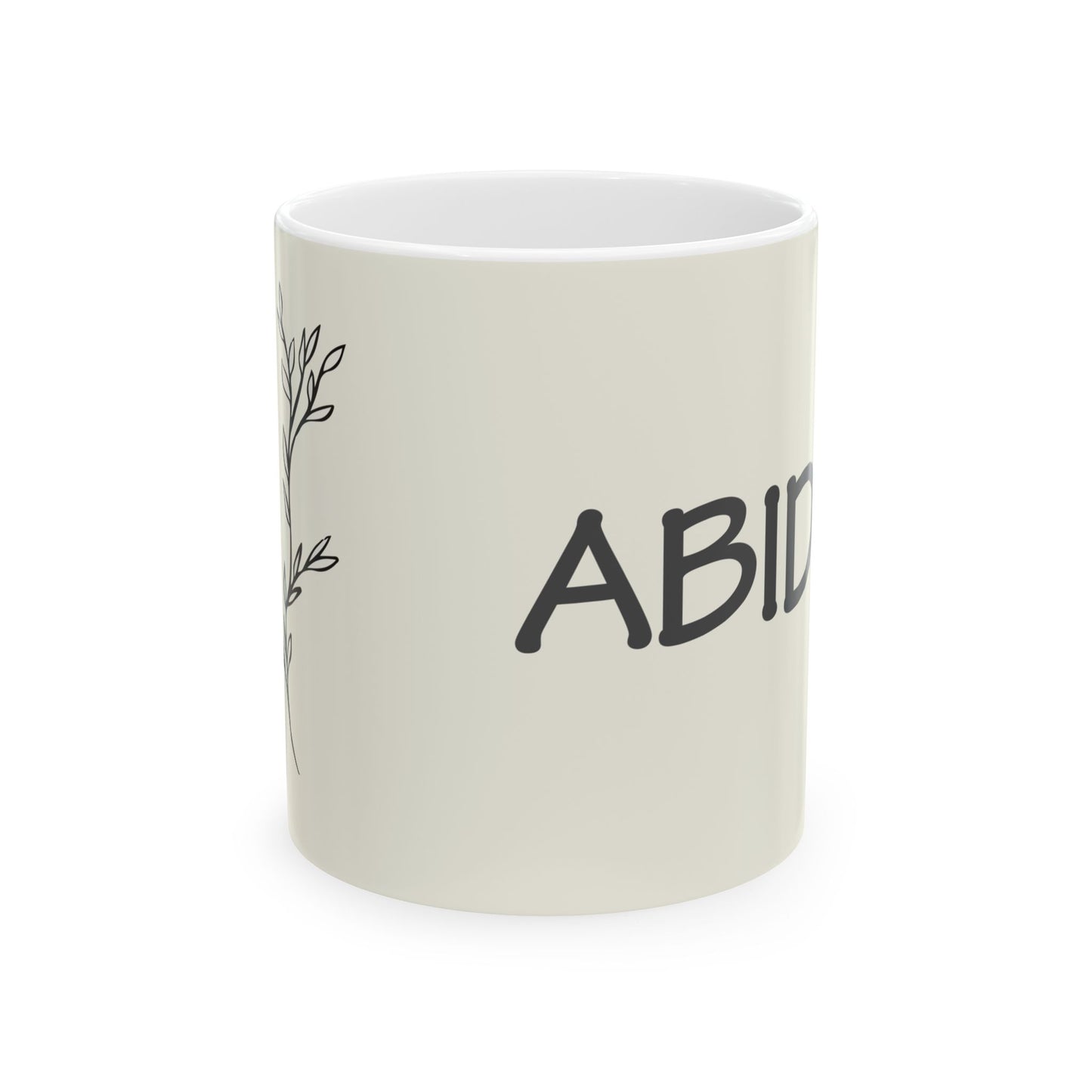 "Abide" - Ceramic Mug