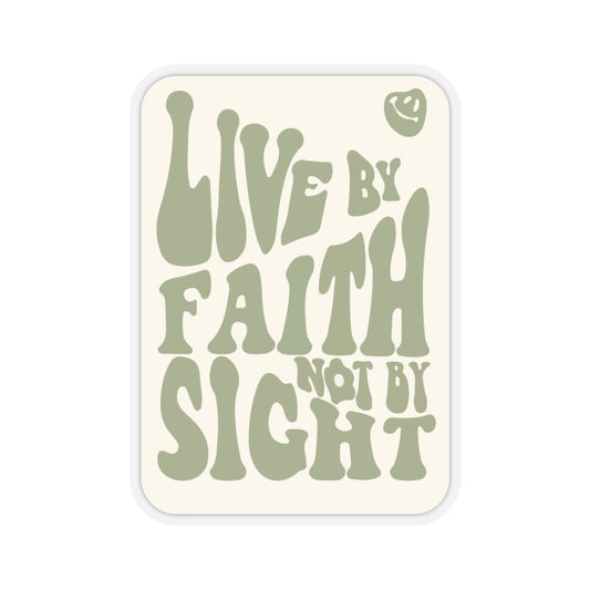 "Live by Faith, Not by Sight" - Christian Sticker