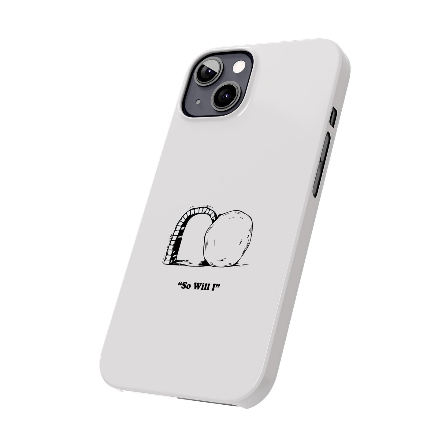 "So Will I" Dual-Layer Christian Phone Case – Inspired by Psalm 148