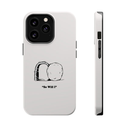 "So Will I" Dual-Layer Christian Phone Case – Inspired by Psalm 148