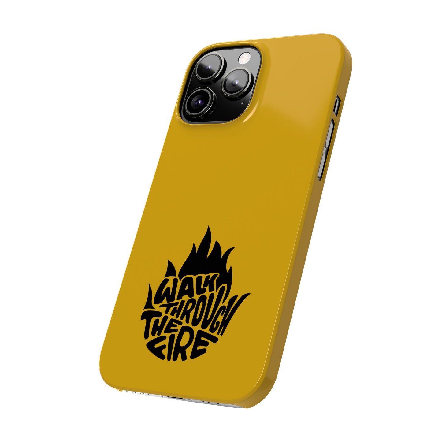 Walk Through Fire - Faith-Inspired Protective Phone Case