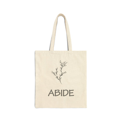 "Abide" - Cotton Tote Bag