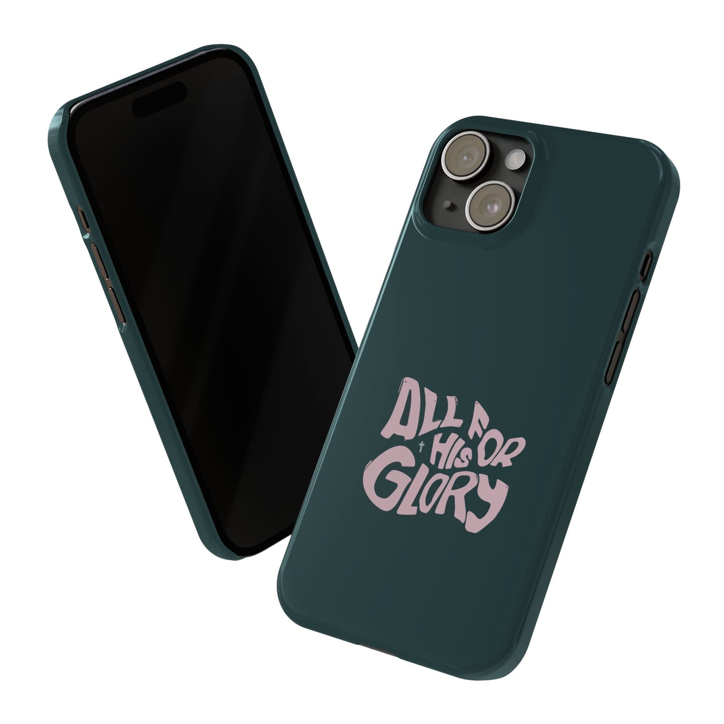 All for His Glory - Inspirational Phone Case