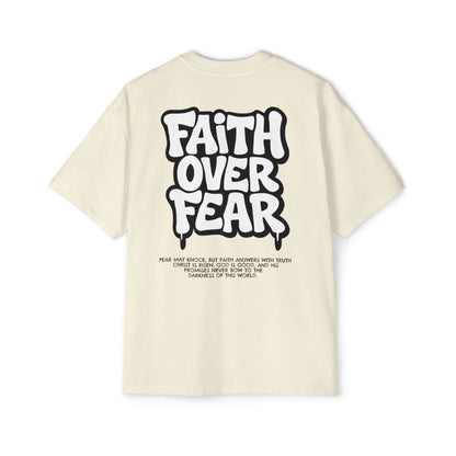 Faith Over Fear – Heavy Oversized Tee