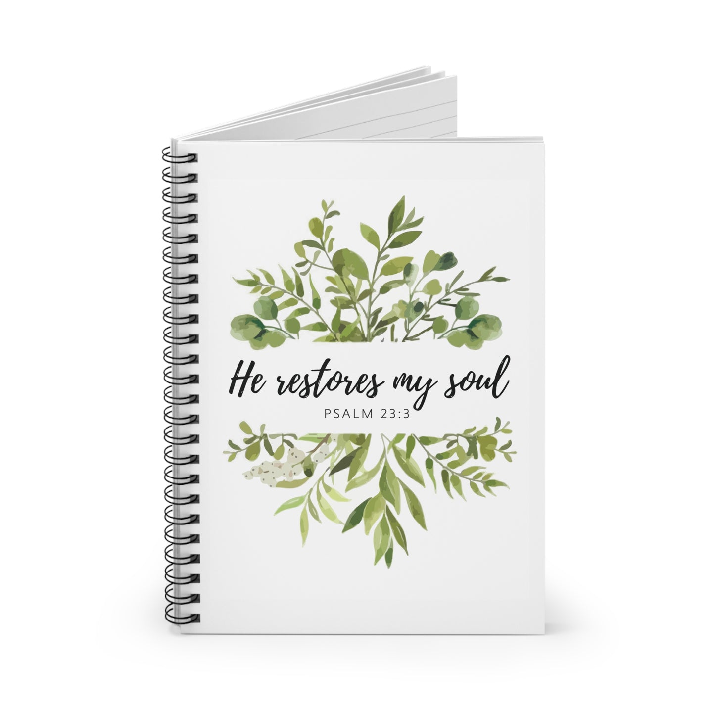 He Restores My Soul - Psalm 23:3 - Spiral Notebook