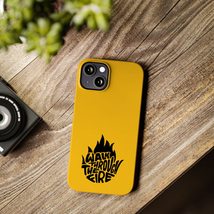 Walk Through Fire - Faith-Inspired Protective Phone Case