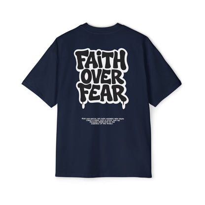 Faith Over Fear – Heavy Oversized Tee