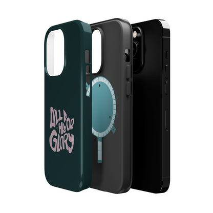 All for His Glory - Inspirational Phone Case