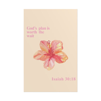 God's Plan is Worth the Wait Poster - Isaiah 30:18