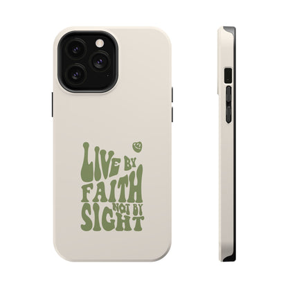 Live by Faith" Durable Phone Case – Trust in Every Moment