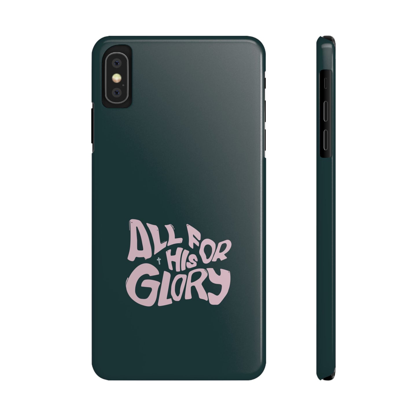 All for His Glory - Inspirational Phone Case