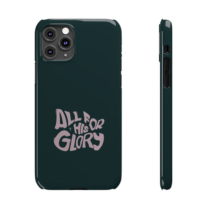 All for His Glory - Inspirational Phone Case