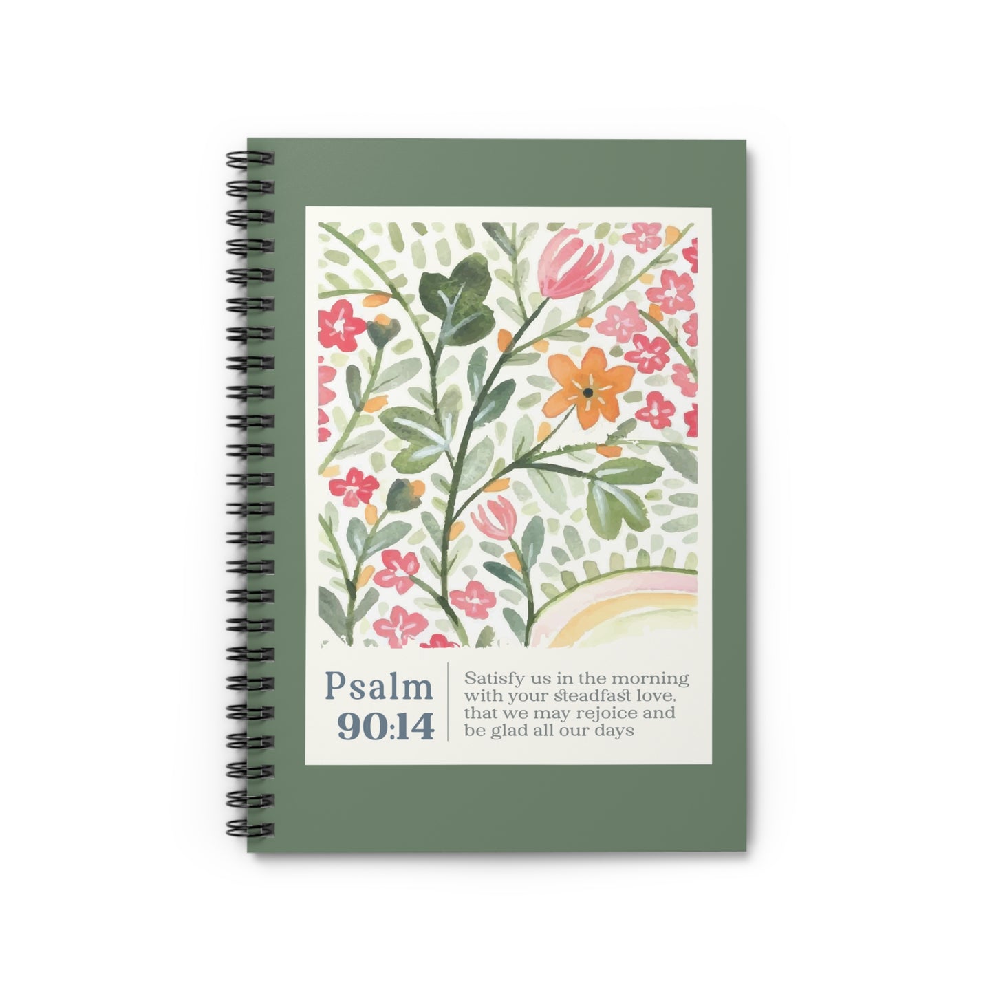 Christian Spiral Notebook - Psalm 90:14