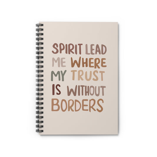 Spirit-Led Trust - Spiral Notebook