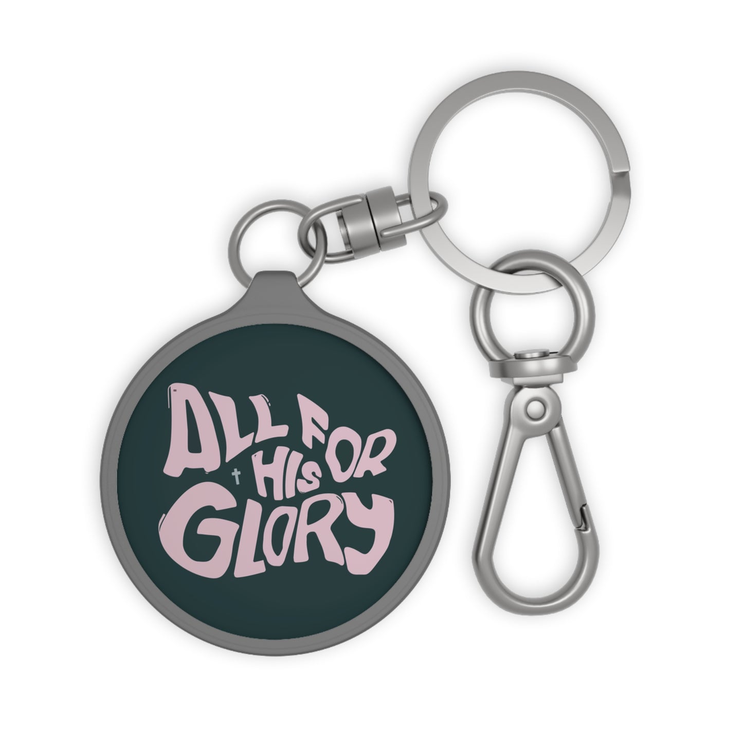 "All for His Glory" - Christian Keyring