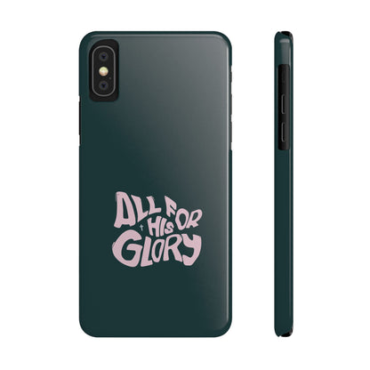 All for His Glory - Inspirational Phone Case