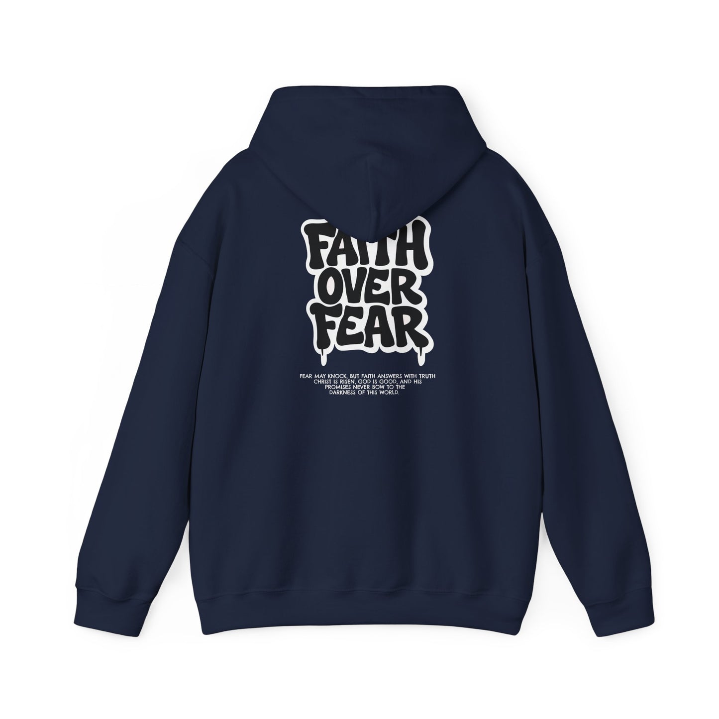 Faith Over Fear Hoodie