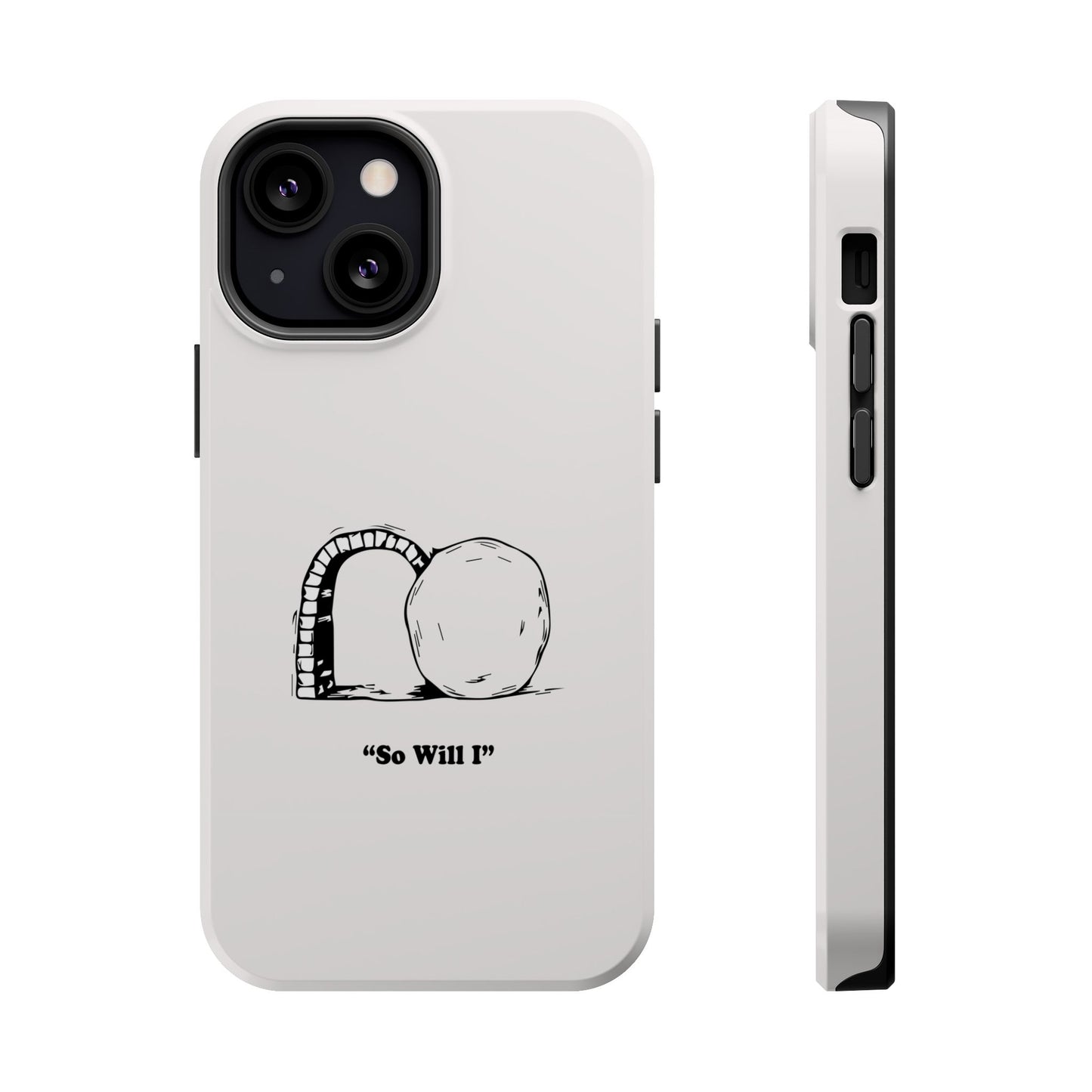 "So Will I" Dual-Layer Christian Phone Case – Inspired by Psalm 148