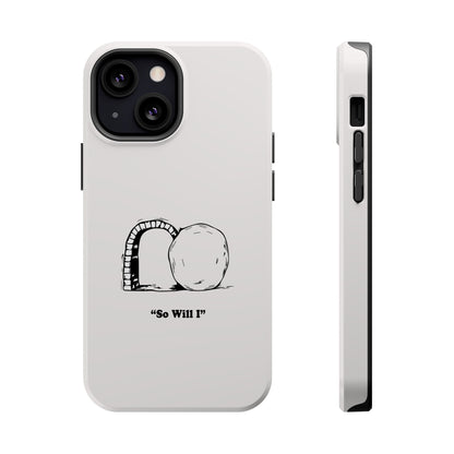 "So Will I" Dual-Layer Christian Phone Case – Inspired by Psalm 148