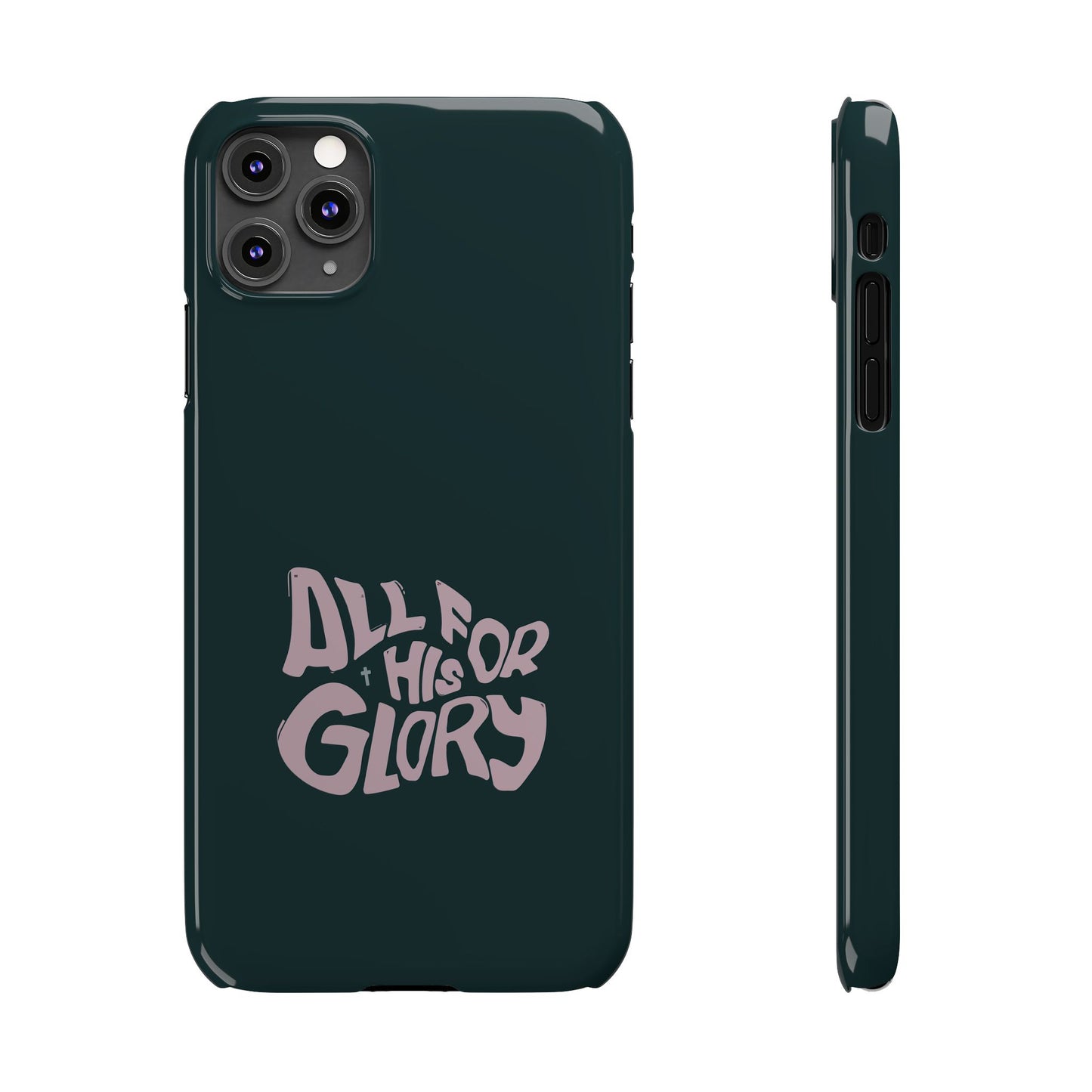 All for His Glory - Inspirational Phone Case