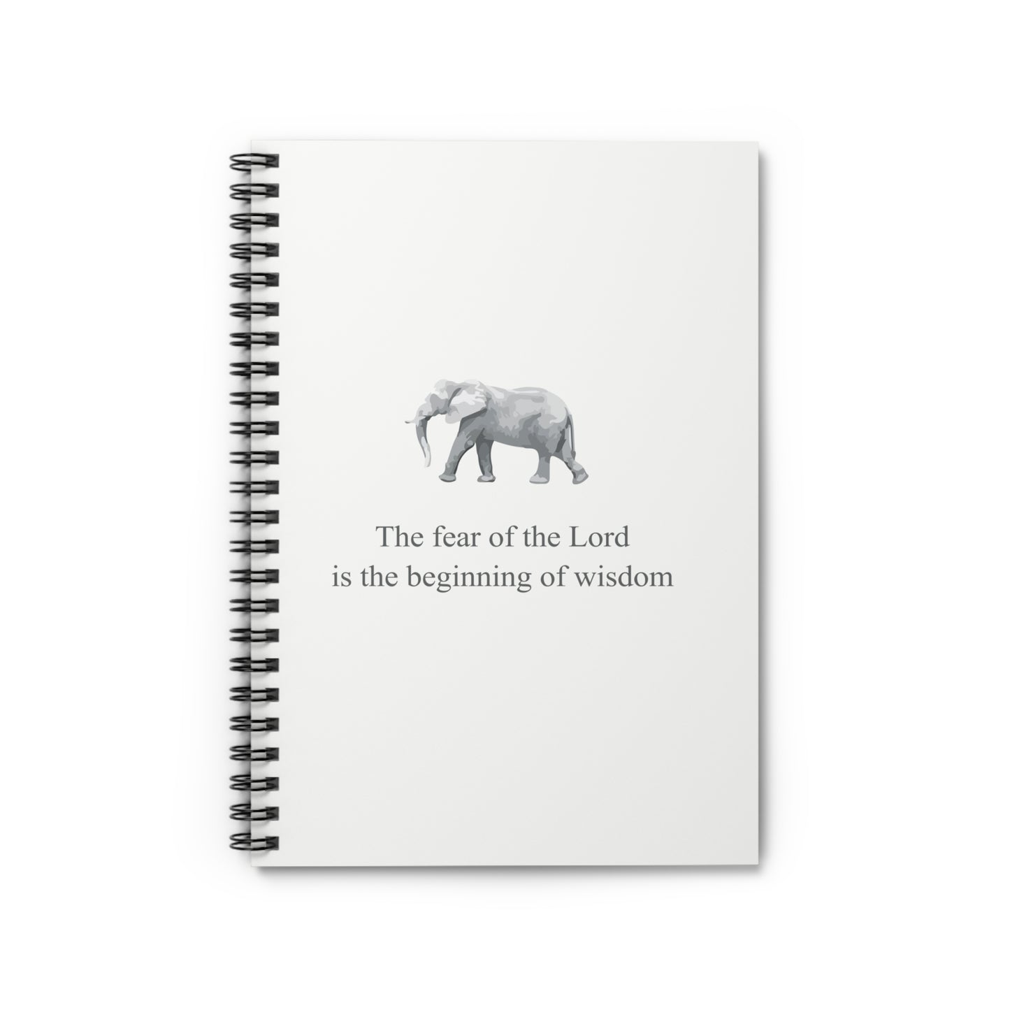 Christian Spiral Notebook - "The fear of the Lord is the beginning of wisdom"