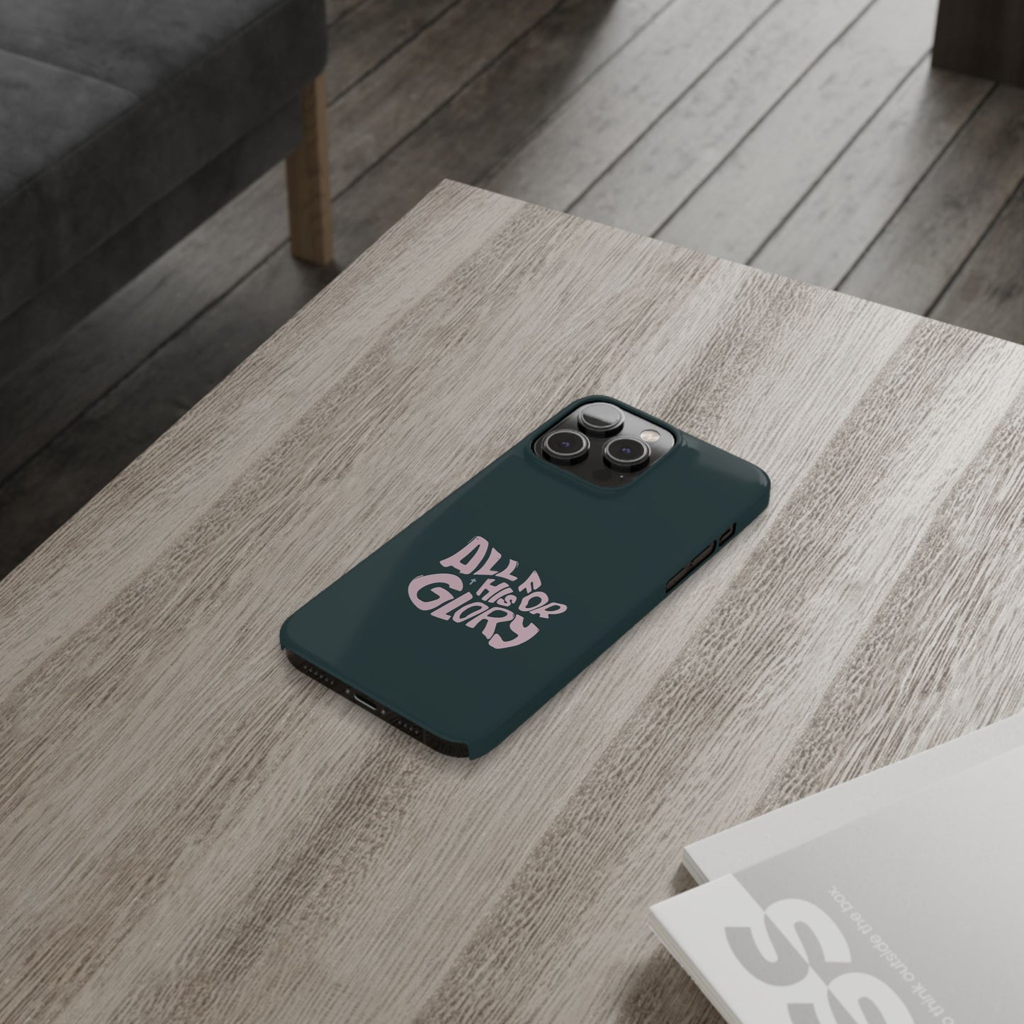 All for His Glory - Inspirational Phone Case