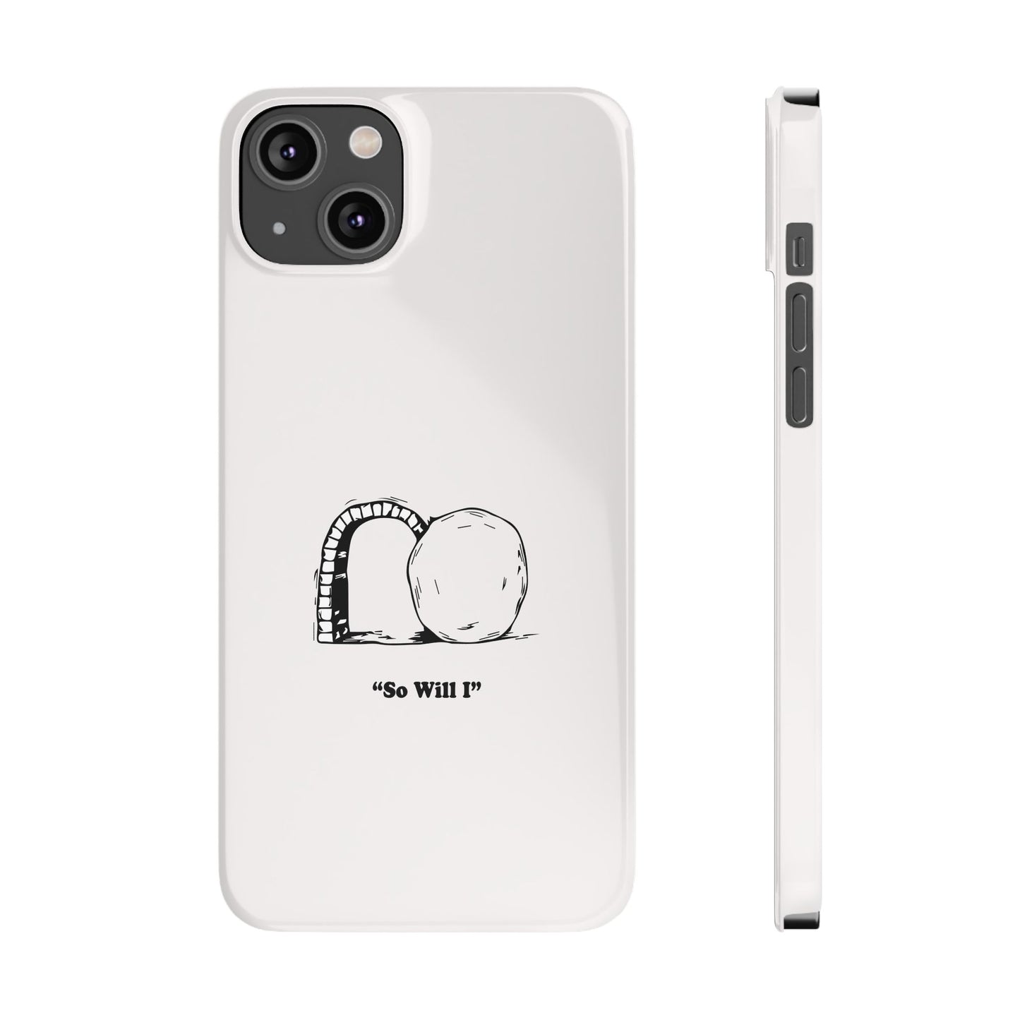 "So Will I" Dual-Layer Christian Phone Case – Inspired by Psalm 148