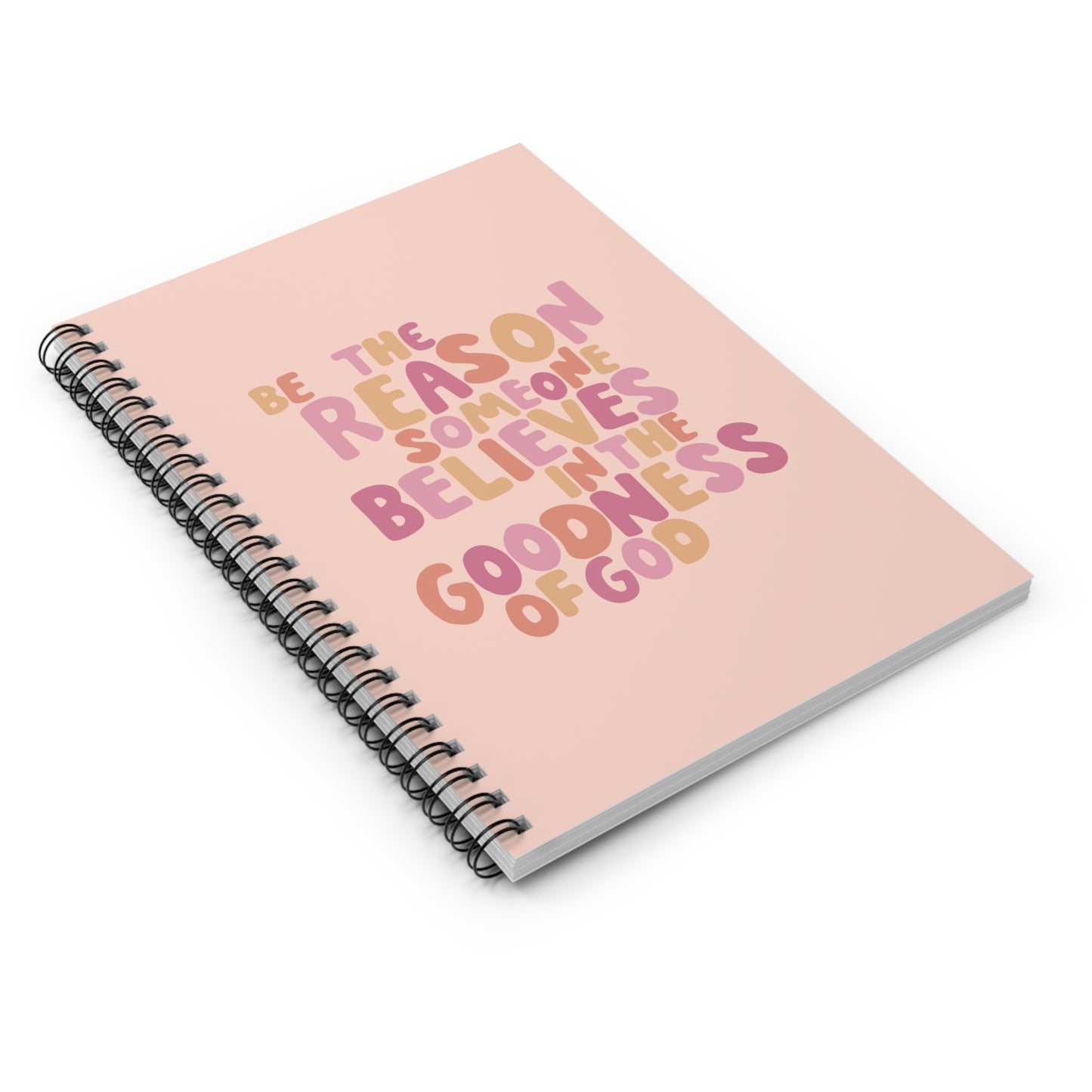 Be the Reason - Spiral Notebook