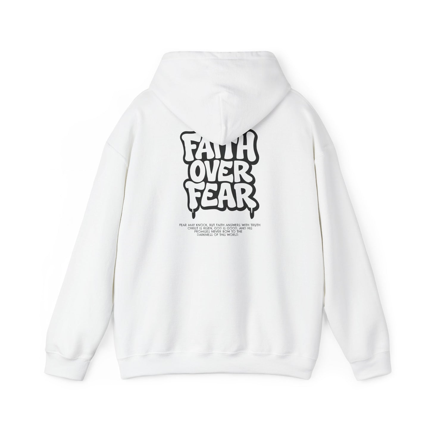 Faith Over Fear Hoodie