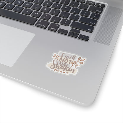 "I Will Not Be Shaken" Sticker - Psalms 16:9 - Christian Sticker